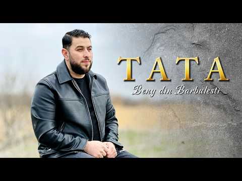 Beny din Bărbulești -  T A T A  ( 2024 Videoclip Oficial )