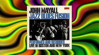 John Mayall's "Jazz Blues Fusion " - a review