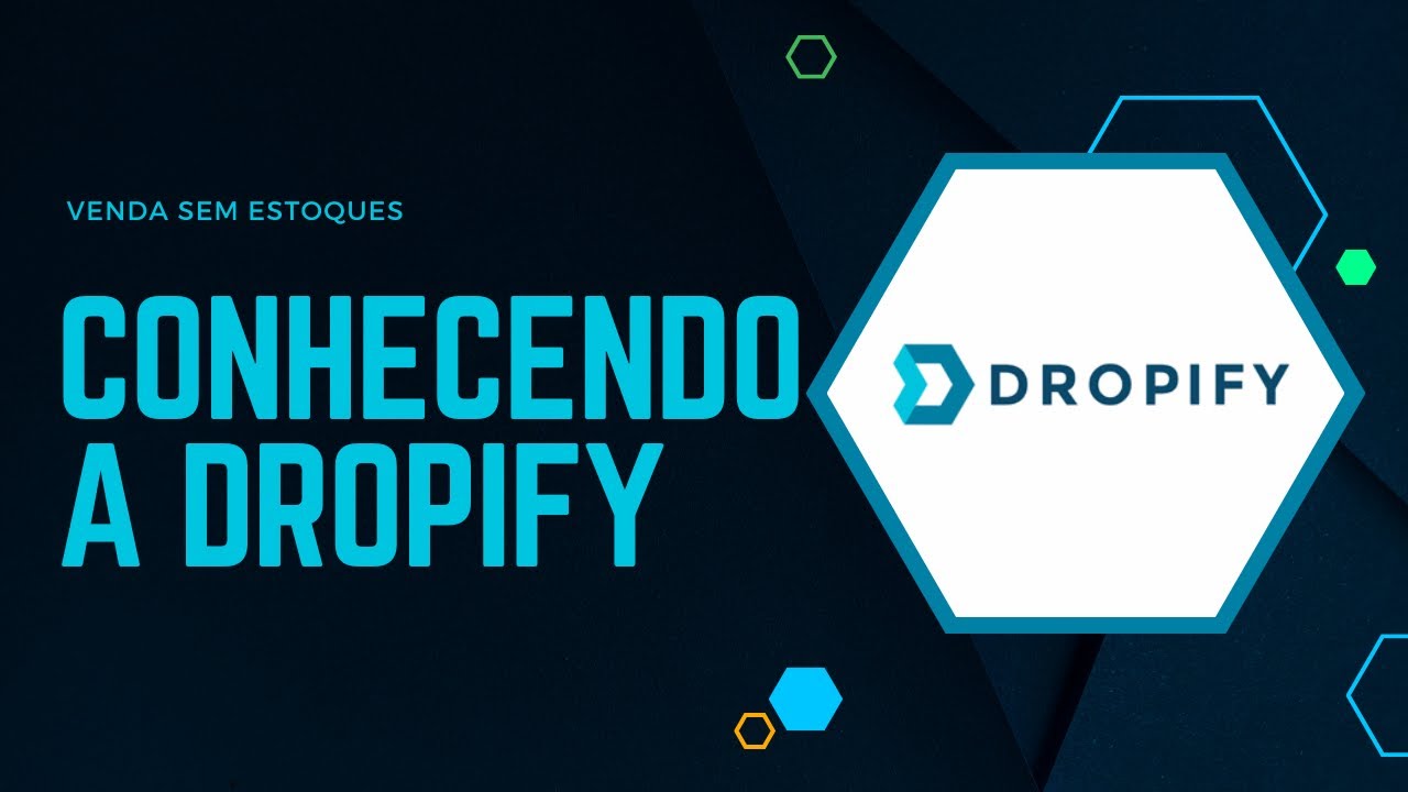 Explorando a Dropify!