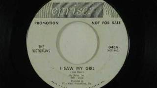 the Victorians - I Saw My Girl