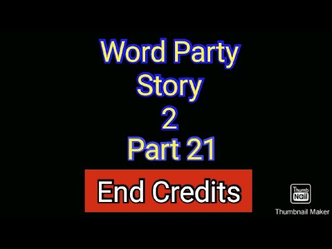 Word Party Story 2 Part 21 - End Credits