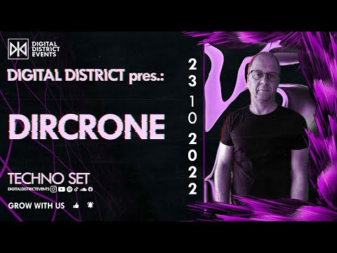 "DIRCRONE" pres. by DIGITAL DISTRICT - Techno Set (23.10.2022)