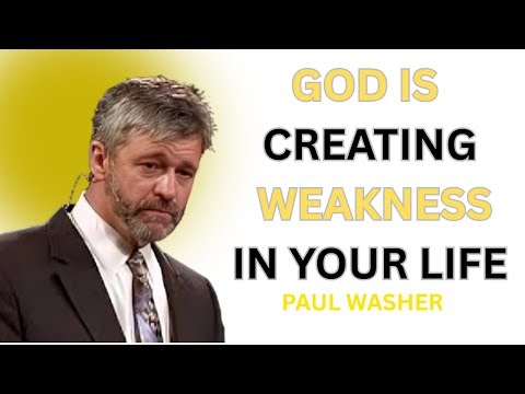 God Is Creating Weakness In Your Life  ||  PAUL WASHER THE BEST MOTIVATIONAL SPEECH