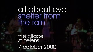 All About Eve - Shelter From The Rain - 07/10/2000 - St Helens The Citadel