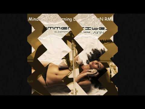 Mindelight - Morning Light (AirNaN RMX) - Summer Vibes