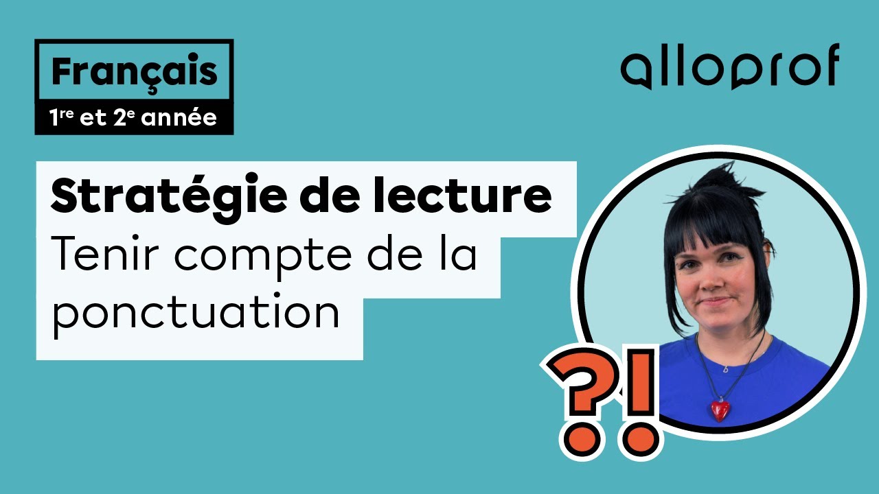 Tenir compte de la ponctuation (1re et 2e année)
