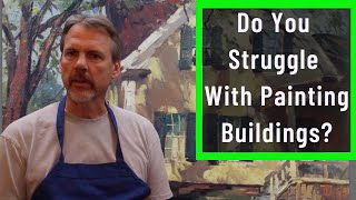 Painting Architecture in Your Landscape Painting