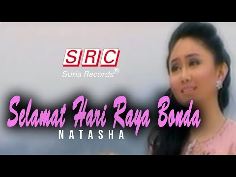 Natasha - Selamat Hari Raya Bonda (Official Music Video)