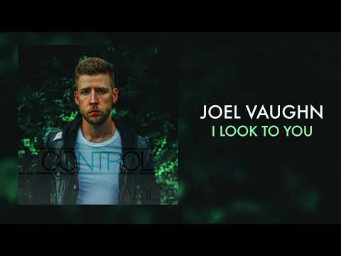 I Look To You