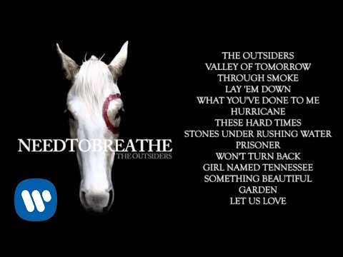 NEEDTOBREATHE - "Won't Turn Back"