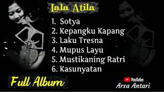 Download lagu LALA ATILA FULL ALBUM mp3