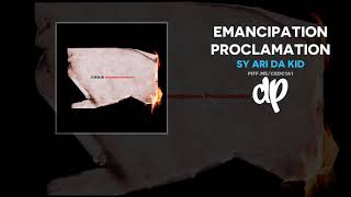 Sy Ari Da Kid - Emancipation Proclamation (FULL MIXTAPE)