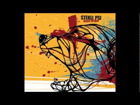 Stekli Psi - Ka Koli