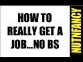 How to REALLY Get A Job 