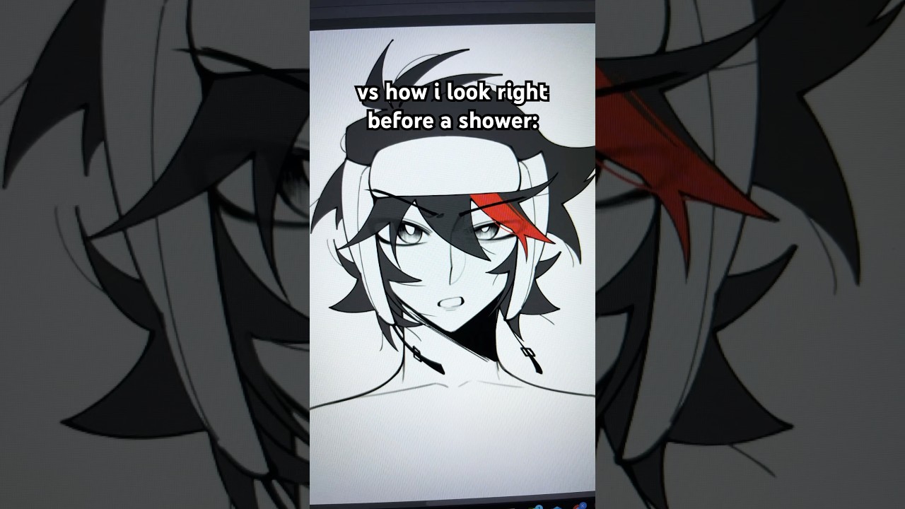 i always look better right before a shower🫠#art #artdrawings #relatable #artist #artsketches #anime