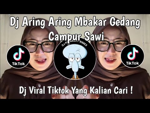 DJ ARING ARING MBAKAR GEDANG CAMPUR SAWI | DJ GULU PEDOT VIRAL TIKTOK TERBARU 2025 !