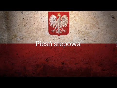 Pieśń stepowa - Polská verze sovětské písně Полюшко поле