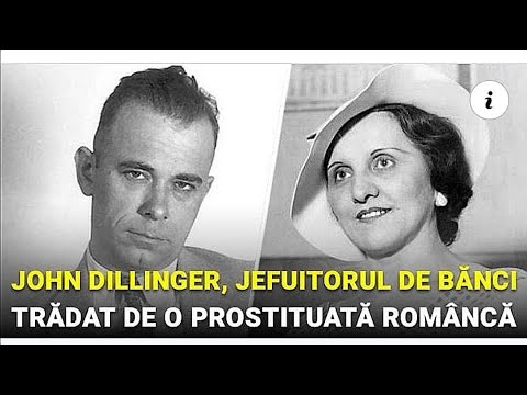 John Dillinger, jefuitorul de bănci trădat de o prostituată româncă