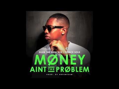 Silkk The Shocker Ft. Prince Sole - Money Aint The Problem (Prod by Dreem Teem)