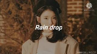 Download lagu IU-Rain drop  𝙡𝙮𝙧𝙞𝙘𝙨 mp3