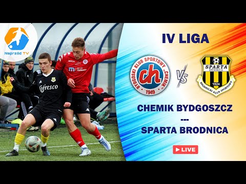 CHEMIK BYDGOSZCZ - SPARTA BRODNICA, IV LIGA