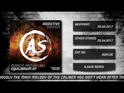 Marcin Przybylski - EQuilibrium (Kjuna Remix)