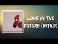 John Legend - Love In The Future Intro (Lyrics)