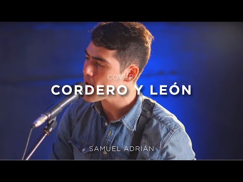 Samuel Adrián - Cordero y el León