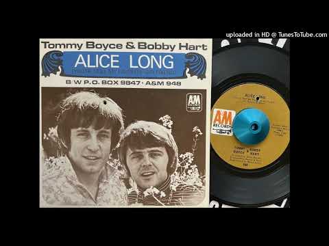 Tommy Boyce & Bobby Hart - Alice Long (You're Still My Favorite Girlfriend) (A&M) 1968