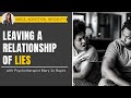 Leaving a Relationship of Lies