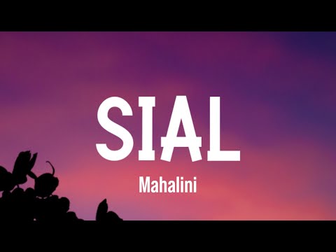 Mahalini - Sial (Lyrics) tiktok Song