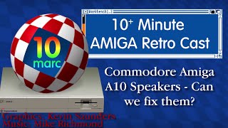 Commodore Amiga A10 Speakers - Can we fix them?