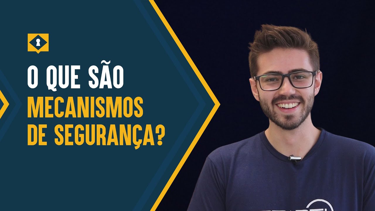 O que são mecanismos de SEGURANÇA DA INFORMAÇÃO?