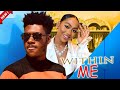Within Me(full Movie)-2023 Uche Dike,Stephanie Bassey Latest Nigerian Movie