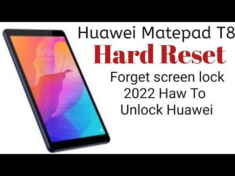 Huawei matepad T8 Hard Reset Forget Screen Lock