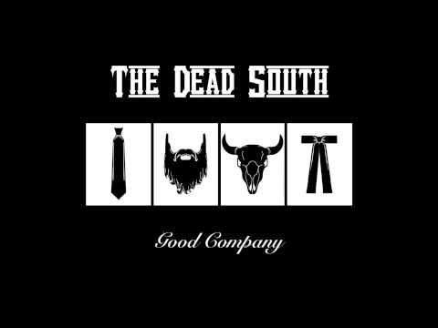 The Dead South - Down That Road