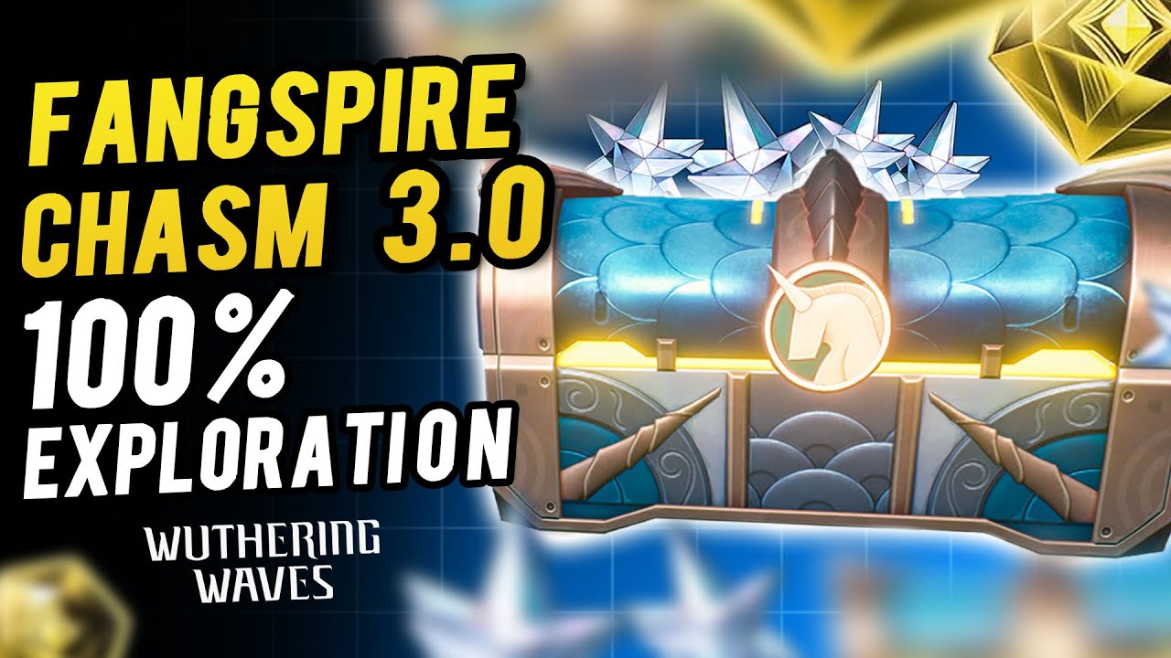 FANGSPIRE CHASM 100% Exploration  All Chest & Tape of Last Words Location Wuthering Waves 3.0