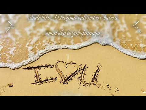 Indahiro y'ubumwe (Ubuzima buri Imbere buteye amatsiko Uko buzaba kose tuzabufatanya)