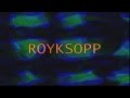 Röyksopp - Ice Machine (Special Video) 