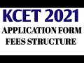 KCET 2021 APPLICATION FEES DETAILS