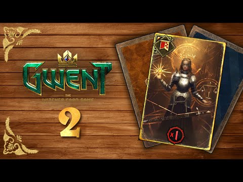 GWENT | Part 2