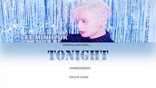 HUTA(LEEMINHYUK(이민혁)- TONIGHT (feat. Melody)  LYRICS COLOUR CODED
