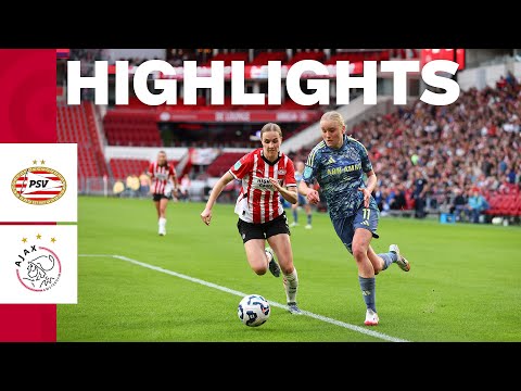 Highlights PSV Vrouwen - Ajax Vrouwen | Azerion Vrouwen Eredivisie
