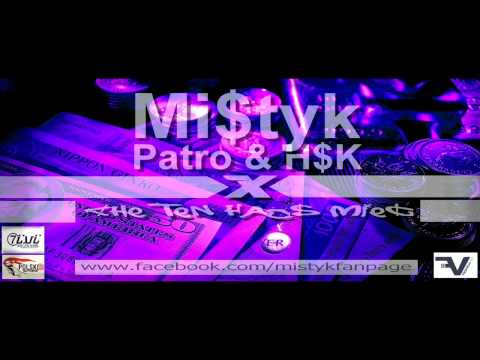 Mi$tyk x H$K x Patro x Chce Ten Hajs Miec