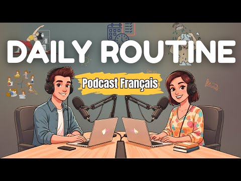 Talk About Your DAILY ROUTINE in FRENCH | French Speaking Practice for Beginners