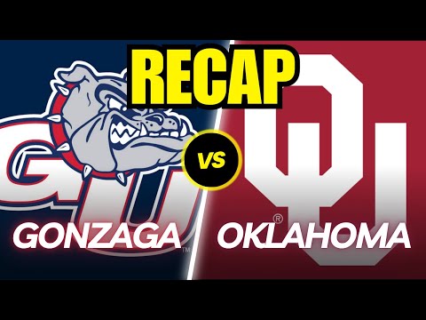 Gonzaga vs. Oklahoma Full Game Recap!