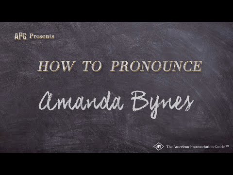 How to Pronounce Amanda Bynes (Real Life Examples!)