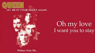 Queen - Let Me In Your Heart Again (William Orbit mix)