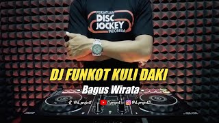 Download lagu DJ KULI DAKI - BAGUS WIRATA TERBARU 2025 FYP TIKTOK mp3