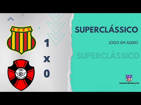 Sampaio corrêa 1 X 0 Moto Club | Campeonato Maranhense 2022